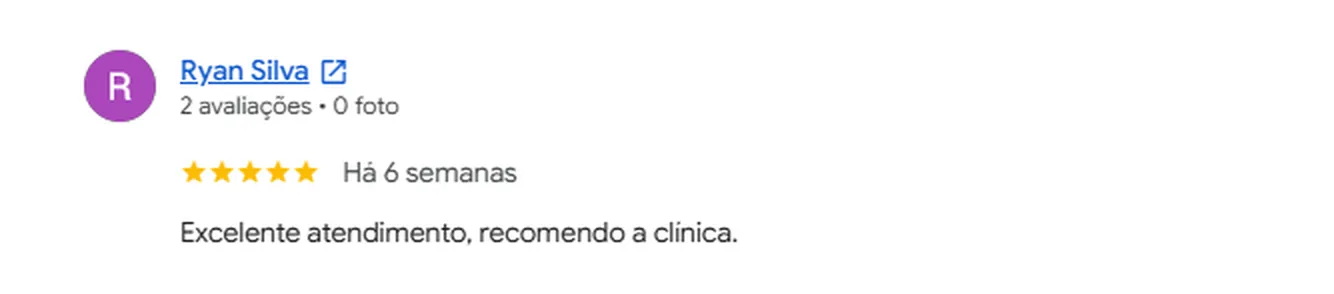 Avaliação 5 estrelas de Ryan Silva no Google: Excelente atendimento, recomendo a clínica.